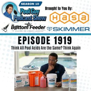 Think All Pool Acids Are the Same? Think Again