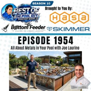 All About Metals in Your Pool With Joe Laurino