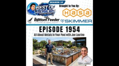 All About Metals in Your Pool With Joe Laurino