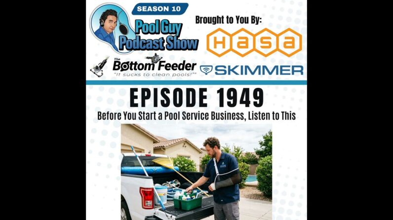 Before You Start a Pool Service Business, Listen to This