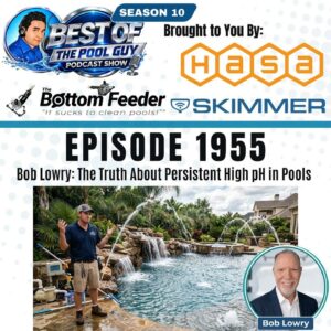 Bob Lowry: The Truth About Persistent High pH in Pools