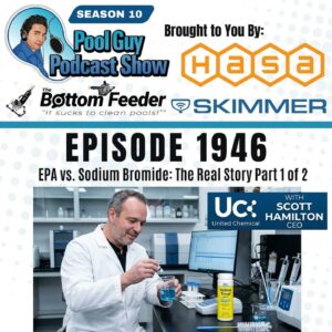 EPA vs. Sodium Bromide: The Real Story Part 1 of 2