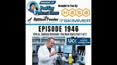 EPA vs. Sodium Bromide: The Real Story Part 1 of 2